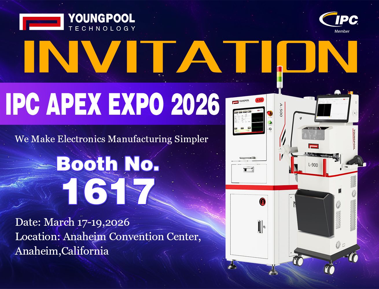 Công ty Youngpool Technology trân trọng mời quý khách đến tham quan IPC APEX EXPO 2026 và cùng chúng tôi khám phá tương lai của ngành sản xuất thông minh.