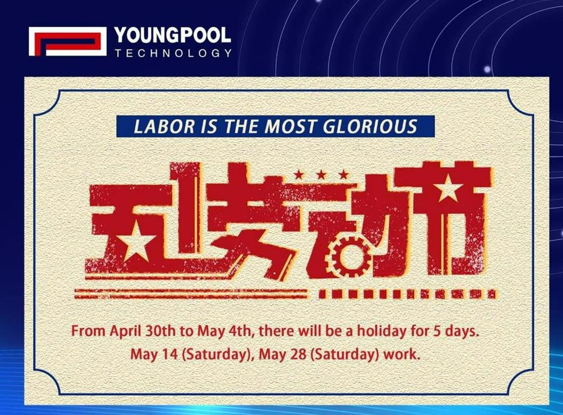 Công nghệ YOUNGPOOL | thông báo nghỉ ngày lao động
