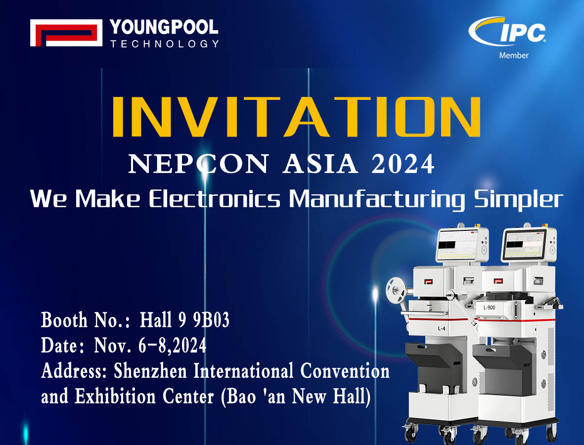 Youngpool Technology Mời Bạn Tham Gia NEPCON ASIA 2024